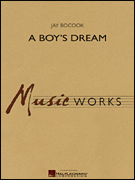 A Boy's Dream Concert Band sheet music cover